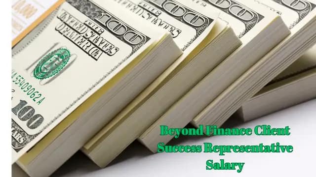 Beyond Finance Client Success Representative Salary